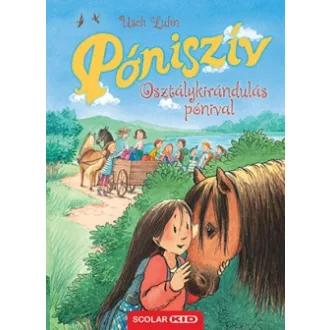 Osztálykirándulás pónival - Póniszív 9.