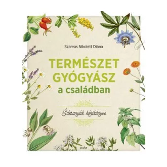 Természetgyógyász a családban