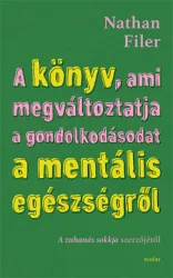   A könyv, ami megváltoztatja a gondolkodásodat a mentális egészségről