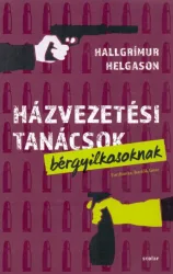 Házvezetési tanácsok bérgyilkosoknak