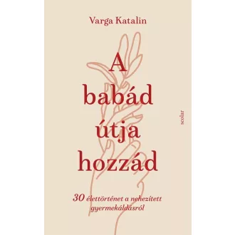 A babád útja hozzád