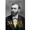 Nobel - A rejtélyes Alfred világa és díjai
