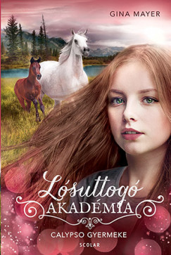 Calypso gyermeke - Lósuttogó Akadémia 6.