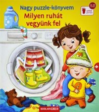 Nagy puzzle-könyvem - Milyen ruhát vegyünk fel