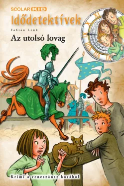 Az utolsó lovag - Idődetektívek