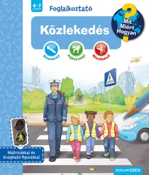 Közlekedés - Mit? Miért? Hogyan? Foglalkoztató