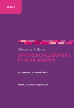 Differenciálszámítás és alkalmazása - Matematikai olvasókönyv I.