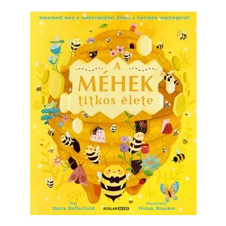 A méhek titkos élete