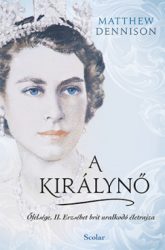   A királynő - Őfelsége, II. Erzsébet brit uralkodó életrajza