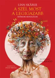 A szél most a legigazabb - Időskori monológok*