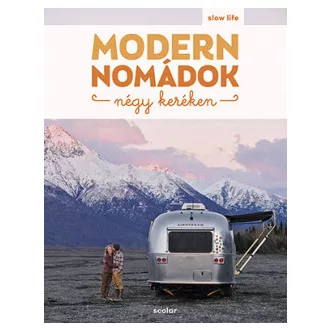 Modern nomádok négy keréken