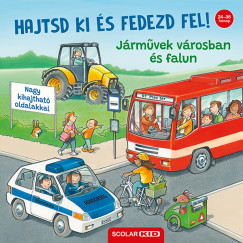 Hajtsd ki és fedezd fel! - Járművek városban és falun*