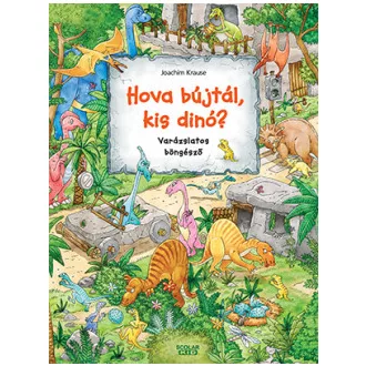 Hova bújtál, kis dinó?