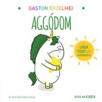 Gaston érzelmei - Aggódom