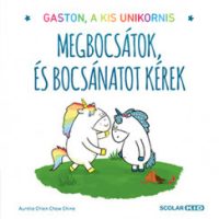   Megbocsátok, és bocsánatot kérek - Gaston, a kis unikornis