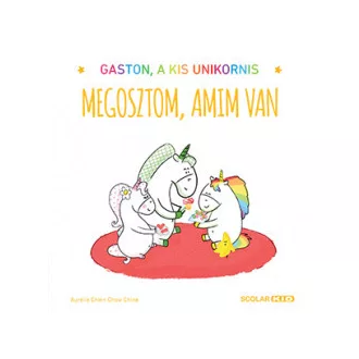 Megosztom, amim van - Gaston, a kis unikornis