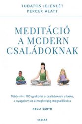 Meditáció a modern családoknak