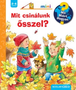 Mit csinálunk ősszel? - Mit? Miért? Hogyan? Mini 64.*