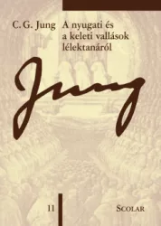   A nyugati és a keleti vallások lélektanáról - 3. kiadás - (ÖM 11)