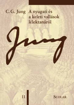 A nyugati és a keleti vallások lélektanáról - 3. kiadás - (ÖM 11)