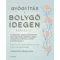 Gyógyítás a bolygóidegen keresztül