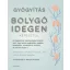Gyógyítás a bolygóidegen keresztül