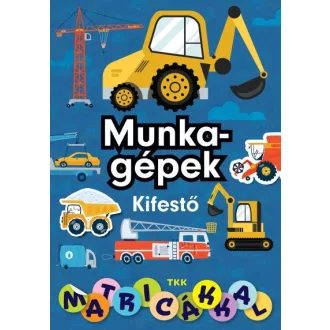 Munkagépek kifestő matricákkal
