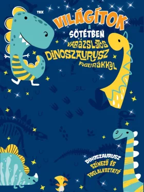 Világítok a sötétben - Dinoszauruszok