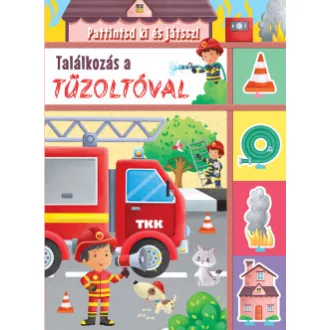 Találkozás a tűzoltóval