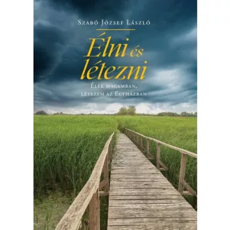 Élni és létezni