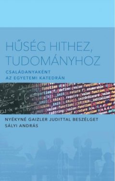 Hűség hithez, tudományhoz