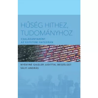 Hűség hithez, tudományhoz