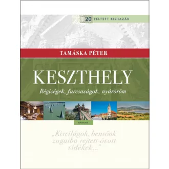 Keszthely - Régiségek, furcsaságok, nyáröröm