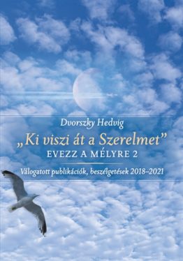 "Ki viszi át a Szerelmet" - Evezz a mélyre 2