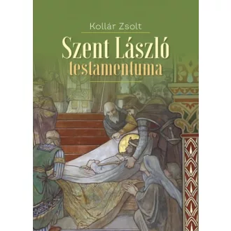 Szent László testamentuma