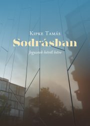 Sodrásban - Jegyzetek hétről hétre