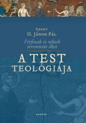 A test teológiája - Férfinak és nőnek teremtette őket