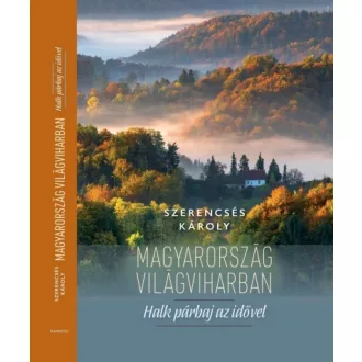 Magyarország világviharban