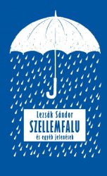 Szellemfalu - és egyéb jelenések