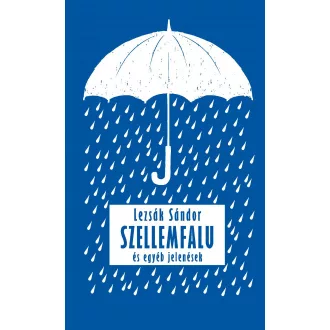 Szellemfalu - és egyéb jelenések