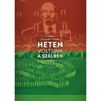 Heten voltunk a szélben