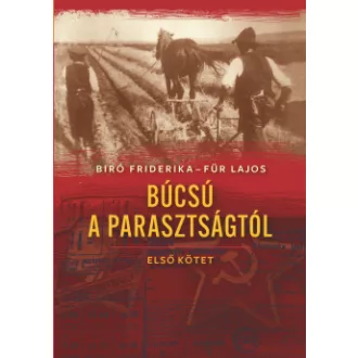 Búcsú a parasztságtól - Első kötet