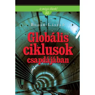 Globális ciklusok csapdájában