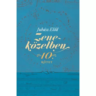Zeneközelben 10.