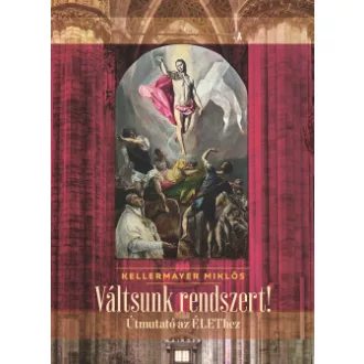 Váltsunk rendszert!