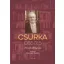 Csurka összes - Életmű-bibliográfia