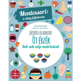 Öt érzék - Montessori: A világ felfedezése