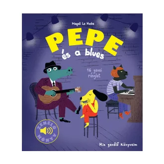 Pepe és a blues - Zenélő könyv