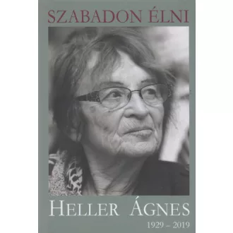 Szabadon élni 1929-2019