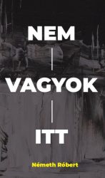 Nem vagyok itt